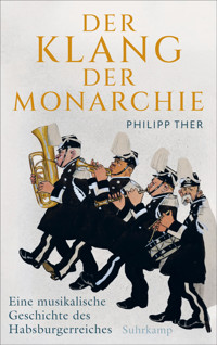 Der Klang der Monarchie - Philipp Ther - E-Book