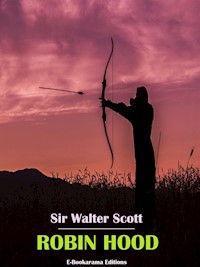 Robin Hood - Sir Walter Scott - E-Book