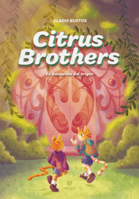 Citrus Brothers - Gladis Bustos - E-Book