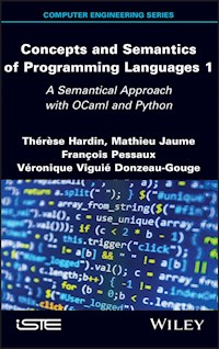Concepts and Semantics of Programming Languages 1 - Therese Hardin - E-Book