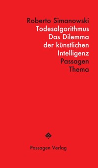 Todesalgorithmus - Roberto Simanowski - E-Book