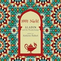 Aladin und die Wunderlampe - 1001 Nacht - Hörbuch