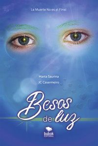 Besos de luz - Marta Saurina - E-Book