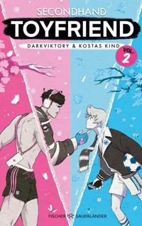 Secondhand Toyfriend – Volume 2 - darkviktory - E-Book