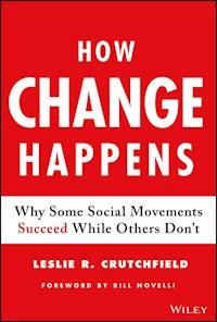 How Change Happens - Leslie R. Crutchfield - E-Book