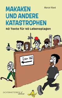 Makaken und andere Katastrophen - Marcel Ifland - E-Book