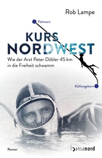 Kurs NordWest - Rob Lampe - E-Book