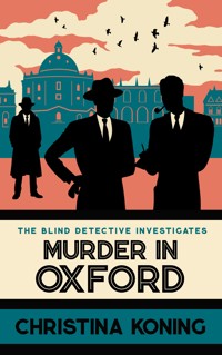 Murder in Oxford - Christina Koning - E-Book