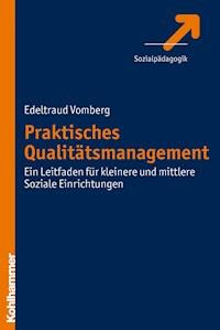 Praktisches Qualitätsmanagement - Edeltraud Vomberg - E-Book