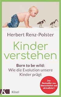 Kinder verstehen - Herbert Renz-Polster - E-Book