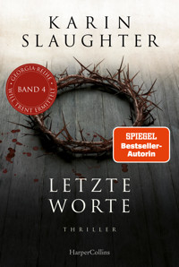 Letzte Worte - Karin Slaughter - E-Book