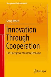 Innovation Through Cooperation - Georg Weiers - E-Book