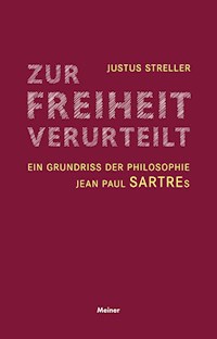 Zur Freiheit verurteilt - Justus Streller - E-Book