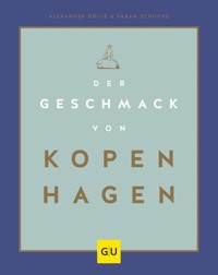 Der Geschmack von Kopenhagen - Sarah Schocke - E-Book