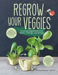Regrow Your Veggies - Melissa Raupach - E-Book
