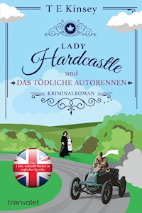 Lady Hardcastle und das tödliche Autorennen - T E Kinsey - E-Book