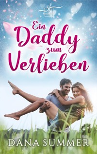 Ein Daddy zum Verlieben - Dana Summer - E-Book