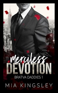 Merciless Devotion - Mia Kingsley - E-Book