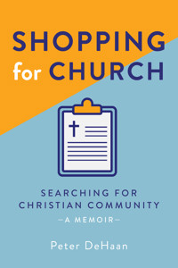Shopping for Church - Peter DeHaan - E-Book