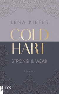 Coldhart - Strong & Weak - Lena Kiefer - E-Book
