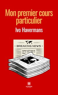 Mon premier cours particulier - Havermans Ivo - E-Book