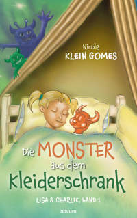 Die Monster aus dem Kleiderschrank - Nicole Klein Gomes - E-Book