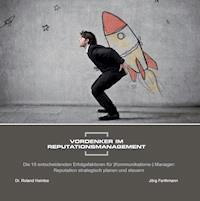 Vordenker im Reputationsmanagement - Jörg Forthmann - E-Book
