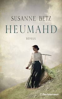 Heumahd - Susanne Betz - E-Book