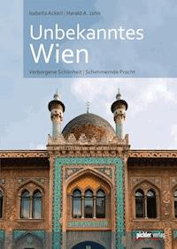 Unbekanntes Wien - Isabella Ackerl - E-Book