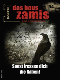 Das Haus Zamis 94 - Catalina Corvo - E-Book