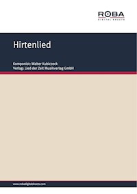 Hirtenlied - Walter Kubiczeck - E-Book