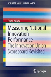 Measuring National Innovation Performance - Frane Adam - E-Book