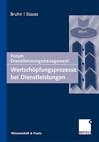 Wertschöpfungsprozesse bei Dienstleistungen - - E-Book
