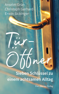 Tür–Öffner - Anselm Grün - E-Book