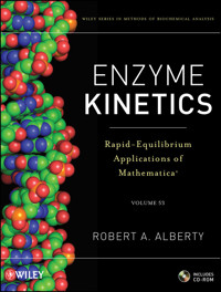Enzyme Kinetics - Robert A. Alberty - E-Book