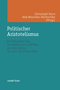 Politischer Aristotelismus -  - E-Book
