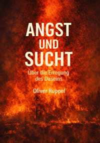 Angst und Sucht - Oliver Ruppel - E-Book