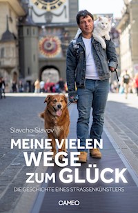 Meine vielen Wege zum Glück - Slavcho Slavov - E-Book