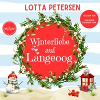 Winterliebe auf Langeoog - Lotta Petersen - Hörbuch
