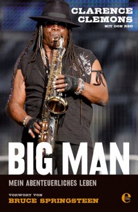 Clarence Clemons - Big Man - Clarence Clemons - E-Book