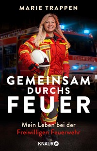 Gemeinsam durchs Feuer - Marie Trappen - E-Book