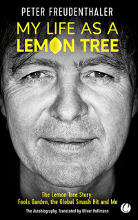 My Life as a Lemon Tree - Peter Freudenthaler - E-Book