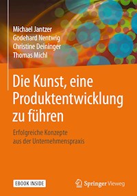 Die Kunst, eine Produktentwicklung zu führen - Michael Jantzer - E-Book