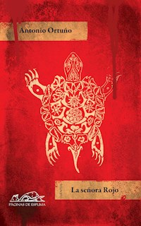 La señora Rojo - Antonio Ortuño - E-Book
