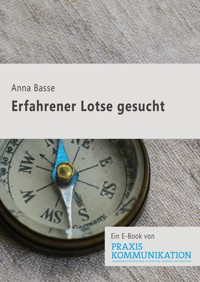 Erfahrener Lotse gesucht - Anne Basse - E-Book