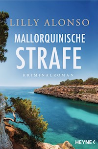 Mallorquinische Strafe - Lilly Alonso - E-Book