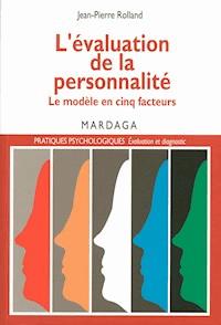 L’évaluation de la personnalité - Jean-Pierre Rolland - E-Book