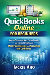 QuickBooks Online for Beginners - Jackie Aho - E-Book