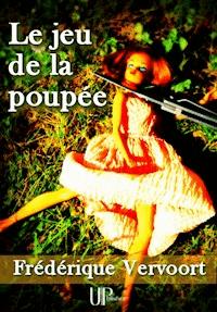 Le jeu de la poupée - Frédérique Vervoort - E-Book