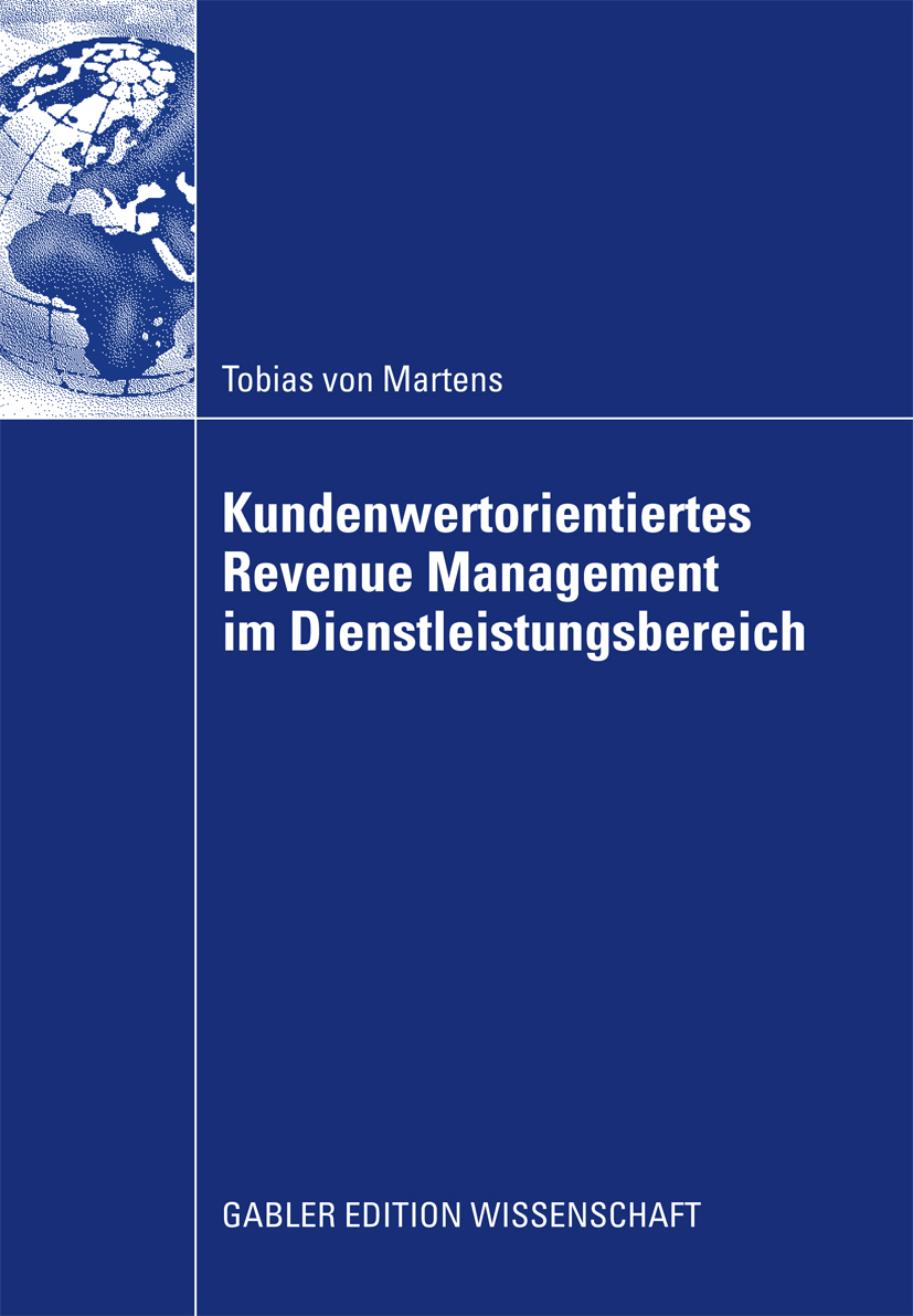 Kundenwertorientiertes Revenue Management im Dienstleistungsbereich - Tobias von Martens - E-Book